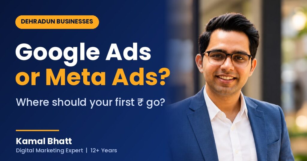 google-ads-vs-meta-ads-dehradun